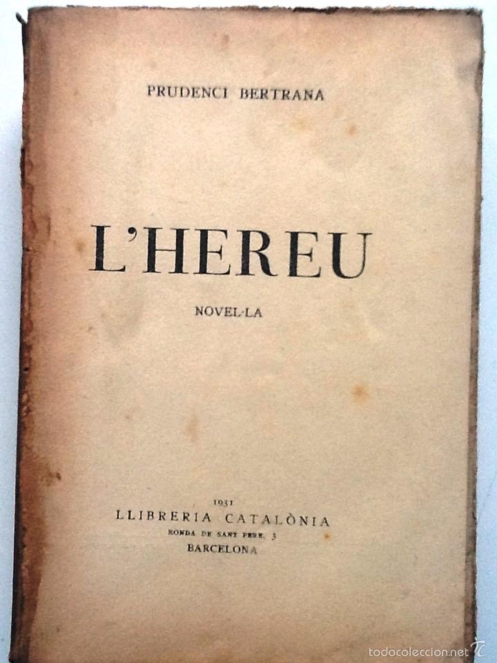 Libros antiguos: LHEREU . 1933 PRUDENCI BERTRANA - Foto 1