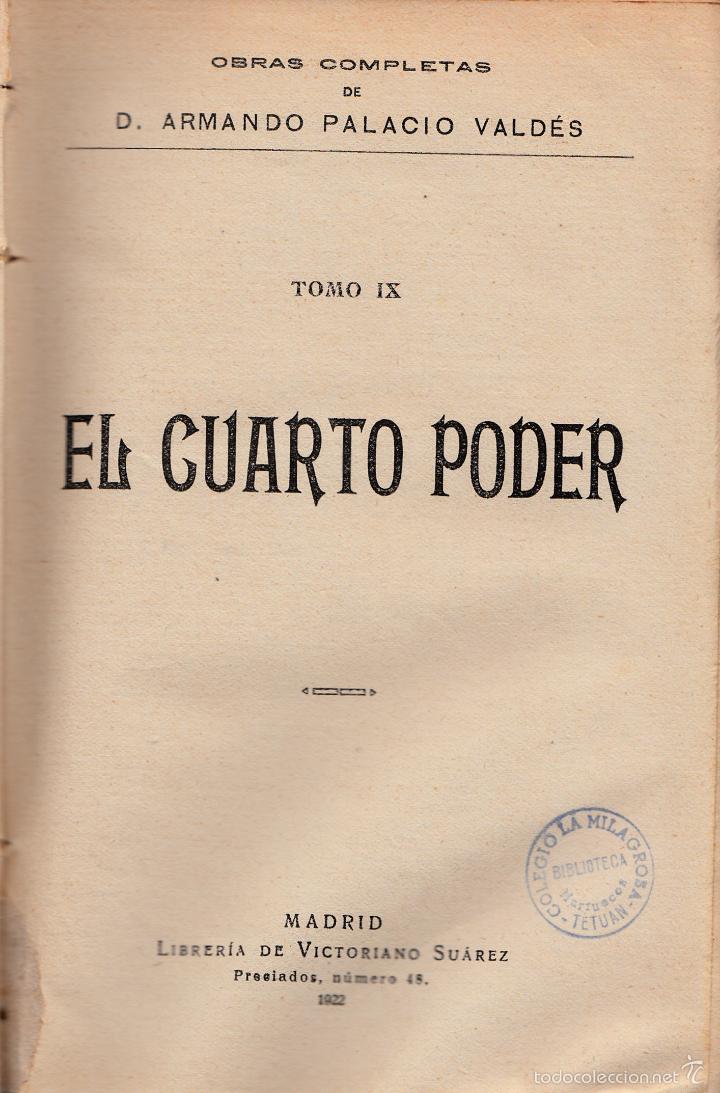 Libros antiguos: ARMANDO PALACIOS VALD&Eacute;S. EL CUARTO PODER. LIBRER&Iacute;A VICTORIANO SU&Aacute;REZ, MADRID 1922. - Foto 2