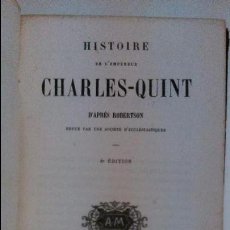 Libros antiguos: HISTOIRE DE L'EMPEREUR CHARLES-QUINT. D'APRÈS ROBERTSON. 8 EDICIÓN. 1853. Lote 56798070