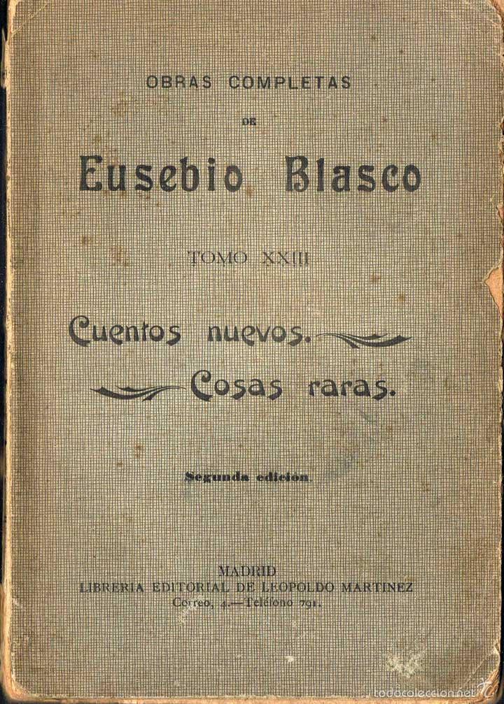 Libros antiguos: Cuentos nuevos. Cosas raras - Eusebio Blasco - Foto 1