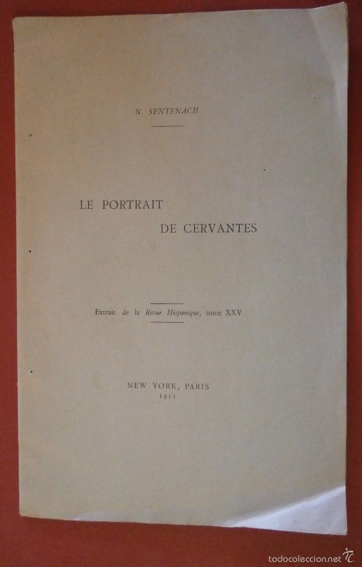 Libros antiguos: Le portrait de Cervantes. N. Sentenach - Foto 1