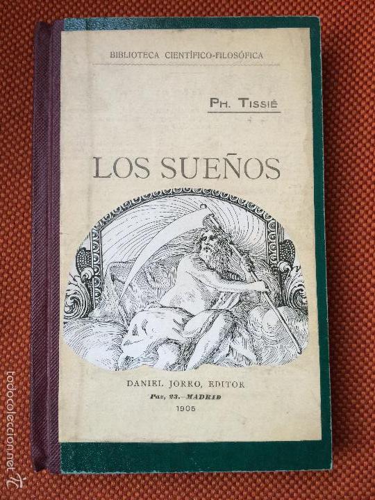 Libros antiguos: LOS SUE&Ntilde;OS. PH. TISSIE. 1905 - Foto 1