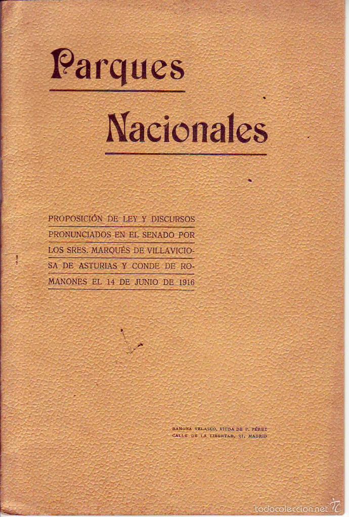 Libros antiguos: proposicion de ley parques nacionales 1916 - Foto 1