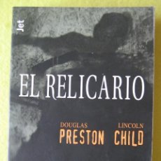 Libros antiguos: EL RELICARIO _ DOUGLAS PRESTON / LINCOLN CHILD