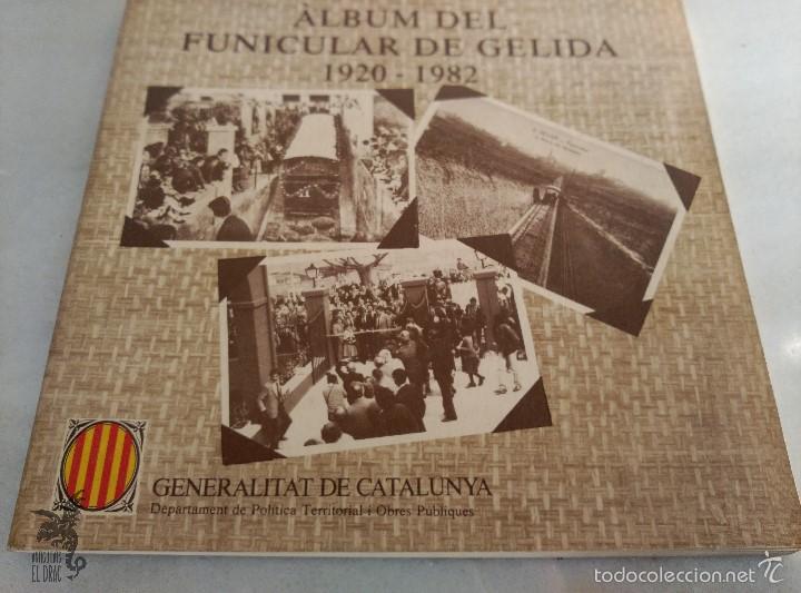 Libros antiguos: &Agrave;LBUM DEL FUNICULAR DE GELIDA 1920-1982 - Foto 1
