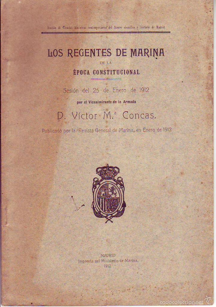 Libros antiguos: los regentes de marina de la epoca constitucional - 1912 - Foto 1