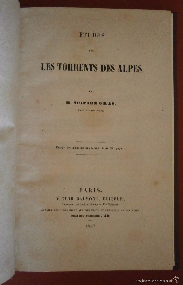 Livres anciens: &Eacute;tudes sur les torrents des alpes. Scipion Gras