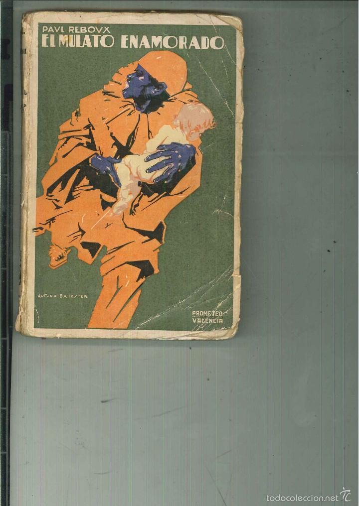 Libros antiguos: EL MULATO ENAMORADO. Paul Reboux - Foto 1