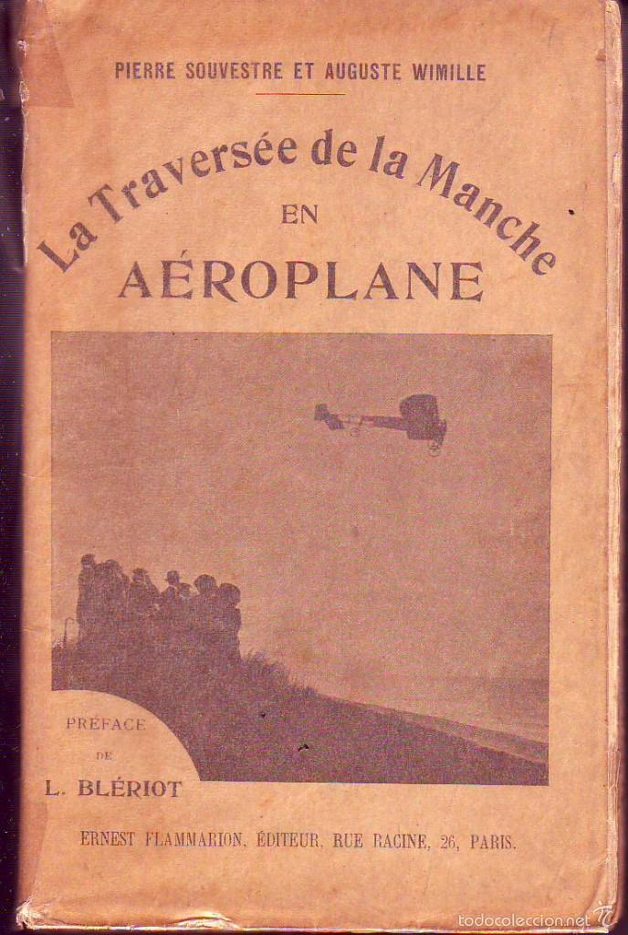 Libros antiguos: la travers&eacute;e de la manche en aeroplane - 1909 - Foto 1