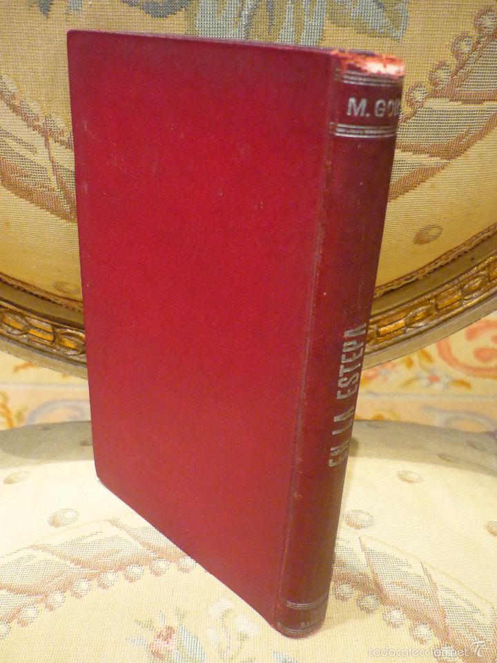 Libros antiguos: EN LA ESTEPA, DE M&Aacute;XIMO GORKI. - Foto 2