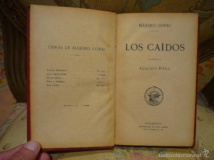 Libros antiguos: LOS CA&Iacute;DOS, DE M&Aacute;XIMO GORKI. - Foto 5