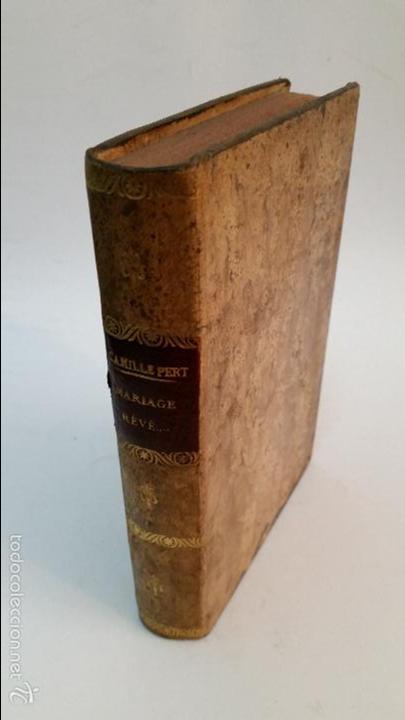 Livres anciens: 1900 - CAMILLE PERT - MARIAGE R&Eacute;V&Eacute;