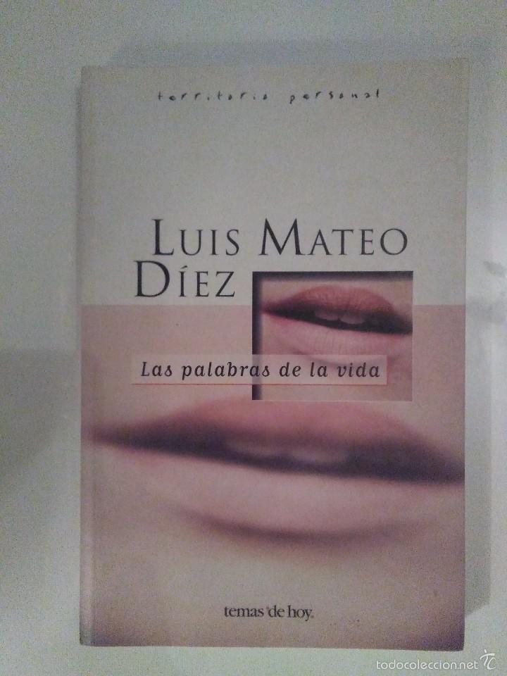 Libros antiguos: Luis Mateo Diez / las palabras de la vida - Foto 1
