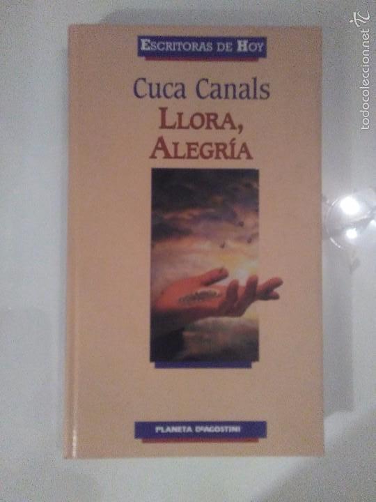 Libros antiguos: Cuca Canals / llora, alegr&iacute;a - Foto 1
