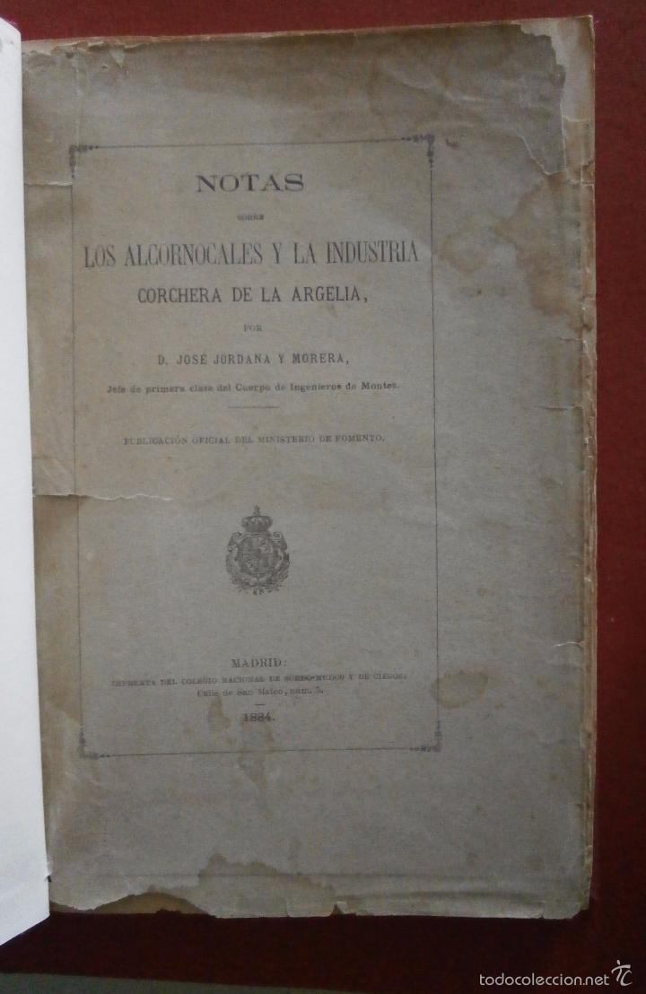 Livres anciens: Notas sobre los alcornocales y la industria corchera de la Argelia. Jos&eacute; Jordana y Morera