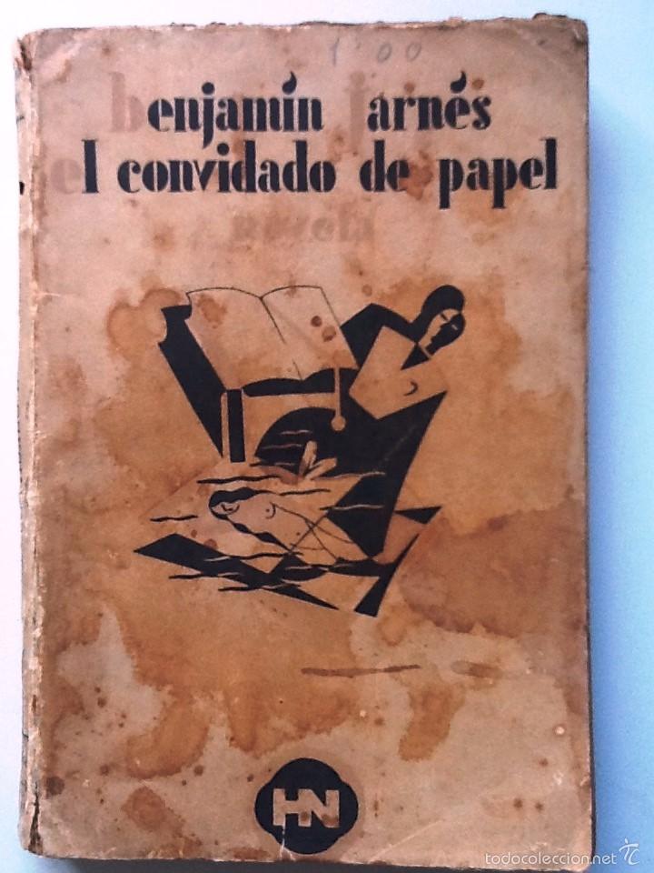 Libros antiguos: EL CONVIDADO DE PAPEL. 1928. BENJAMIN JARNES. - Foto 1
