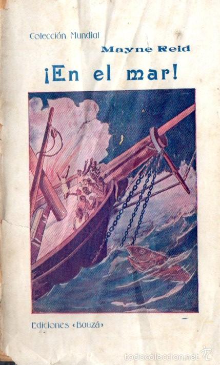 Libros antiguos: MAYNE REID : EN EL MAR (BAUZ&Aacute;, c. 1930) - Foto 1