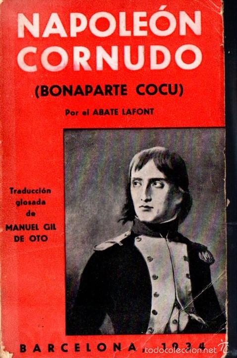 Libros antiguos: ABATE LAFONT : NAPOLE&Oacute;N CORNUDO (1934) - Foto 1