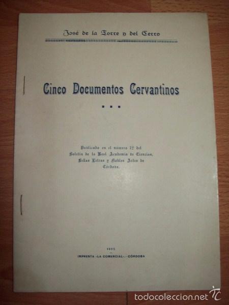 Libros antiguos: TORRE Y DEL CERRO, Jos&eacute; de la. Cinco documentos cervantinos. [SEPARATA] - Foto 1