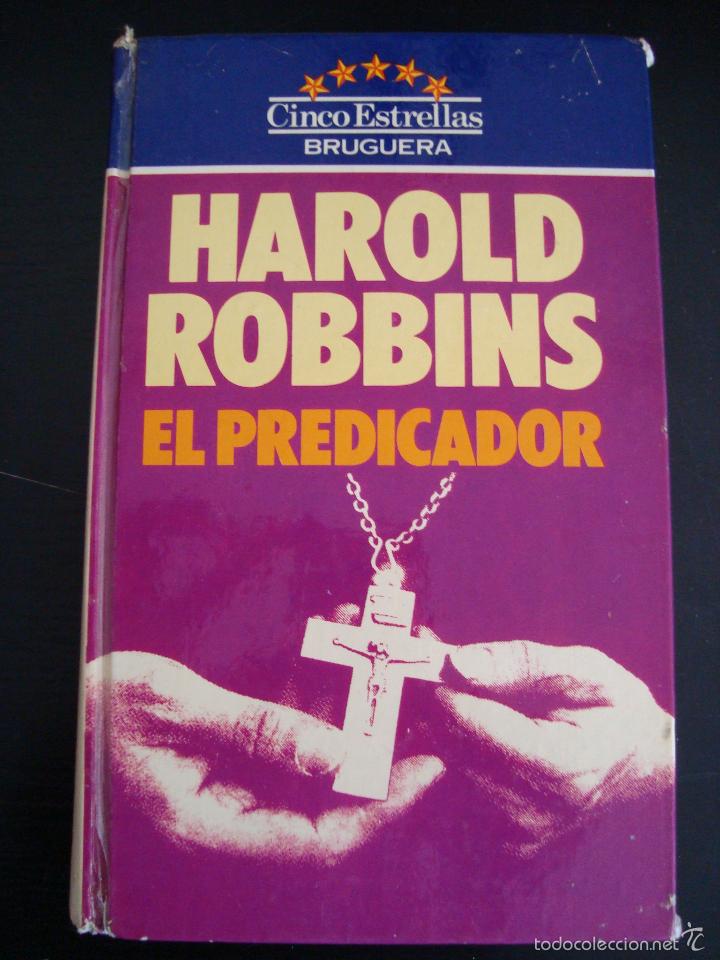 Libros antiguos: EL PREDICADOR. HAROLD ROBBINS. BRUGUERA. - Foto 1