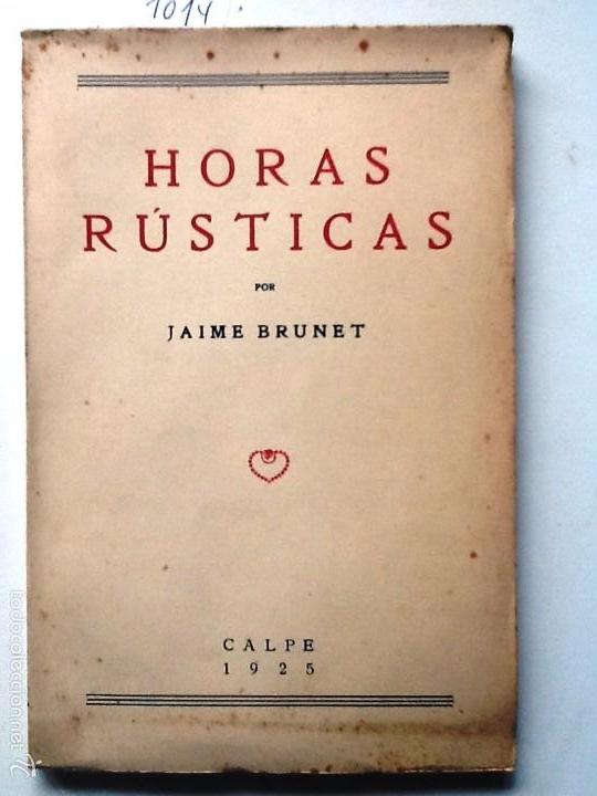 Libros antiguos: HORAS RUSTICAS. 1925. JAIME BRUNET - Foto 1