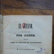 Libros antiguos: EL JITANO. NOVELA ESCRITA EN INGLÉS POR... JAMES. 1844.