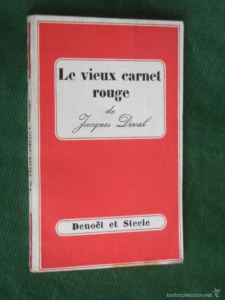 Libros antiguos: LE VIEUX CARNET ROUGE, DE JACQUES DEVAL 1935 (en frances) - Foto 1