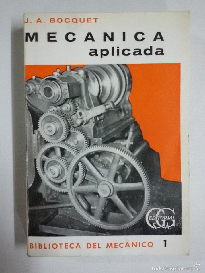 Libros antiguos: Libro Mecanica aplicada J.A. Bocquet - Foto 2