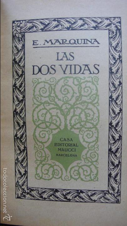Libros antiguos: LAS DOS VIDAS. E. MARQUINA. C. 1900. - Foto 2