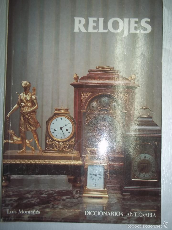 Libros antiguos: LUIS MONTA&Ntilde;&Eacute;S. RELOJES. ANTIQUARIA. - Foto 1