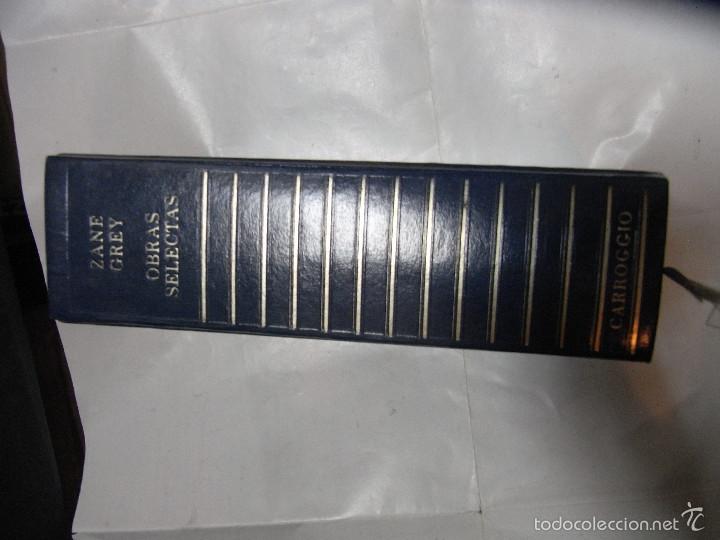 Libros antiguos: Zane Grey, Obras Selectas, Carroggio, 1974 - Foto 1