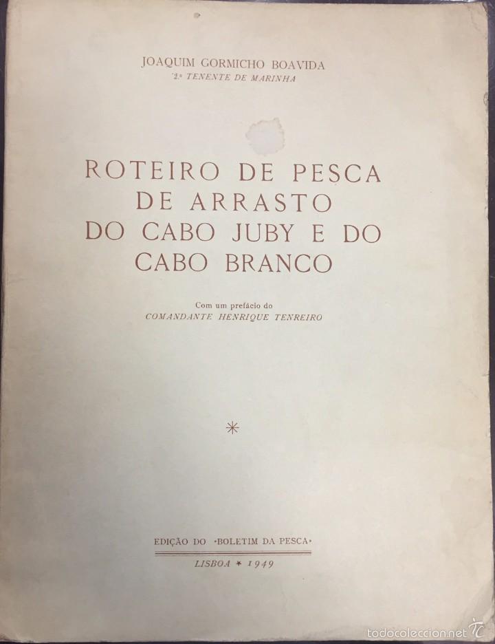 Libros antiguos: ROTEIRO DE PESCA DE ARRASTRO DO CABO JUBY E DO CABO BRANCO - Foto 1