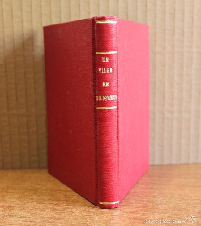 Old books: UN VIAGE EN DILIGENCIA PRECEDIDO DEL PATIO DE LA ADMINISTRACION DE MENSAGERIAS... 1830