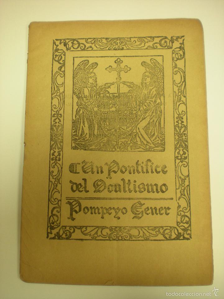 Libros antiguos: Un Pont&iacute;fice del Ocultismo - Foto 1