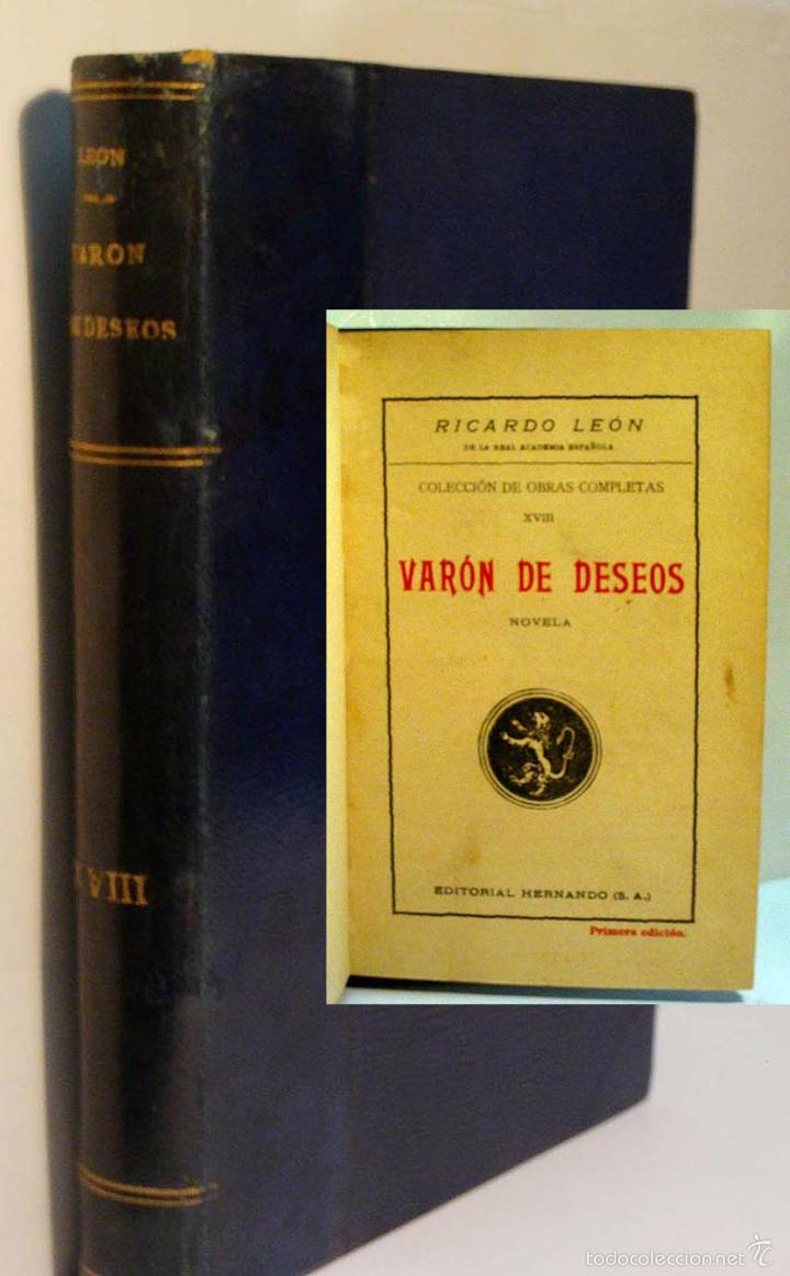 Libros antiguos: VARON DE DESEOS. LE&Oacute;N Ricardo. Casa Editorial Hernando. 1929 - Foto 1
