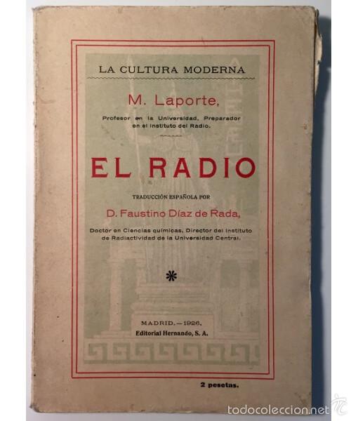Libros antiguos: EL RADIO. M. Laporte. Hernando. 1927. - Foto 1