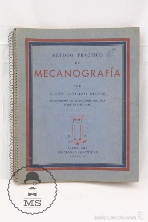 Libros antiguos: Antiguo Cuaderno / Libro M&eacute;todo Pr&aacute;ctico de Mecanograf&iacute;a. E. Lezcano - Ed. Pr&aacute;cticas, 1931 - Foto 1