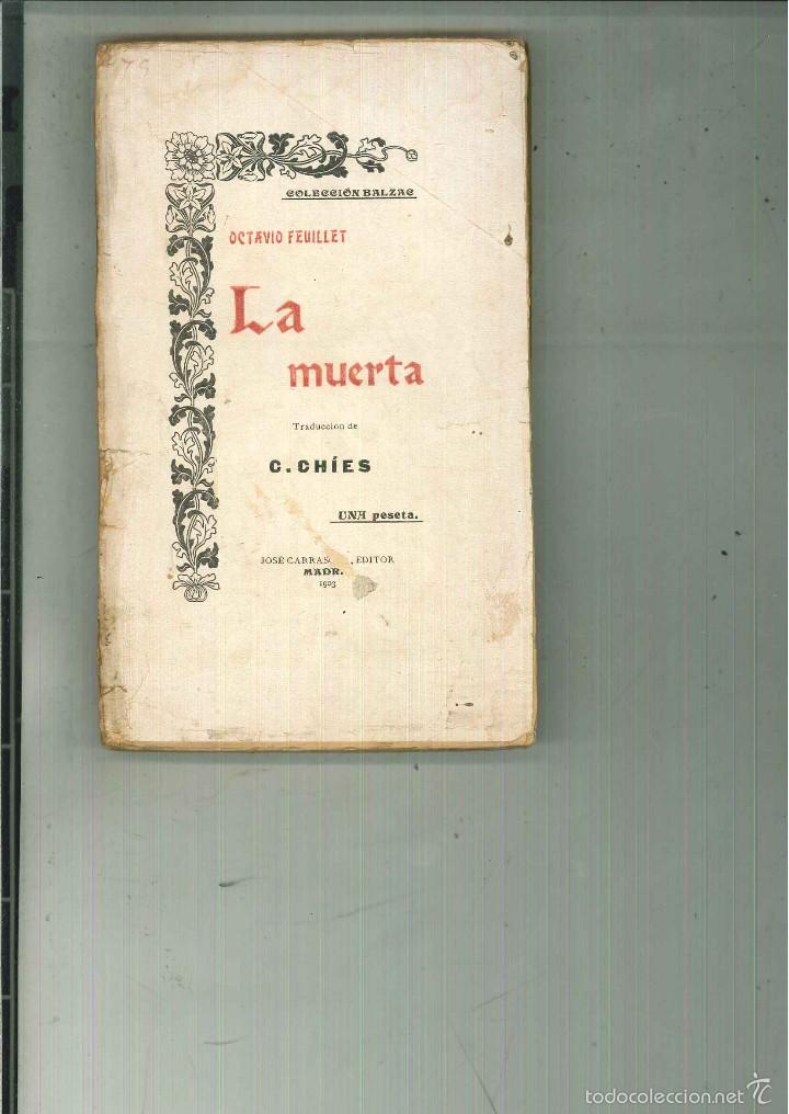Libros antiguos: LA MUERTA. Octavio Fenillet. - Foto 1