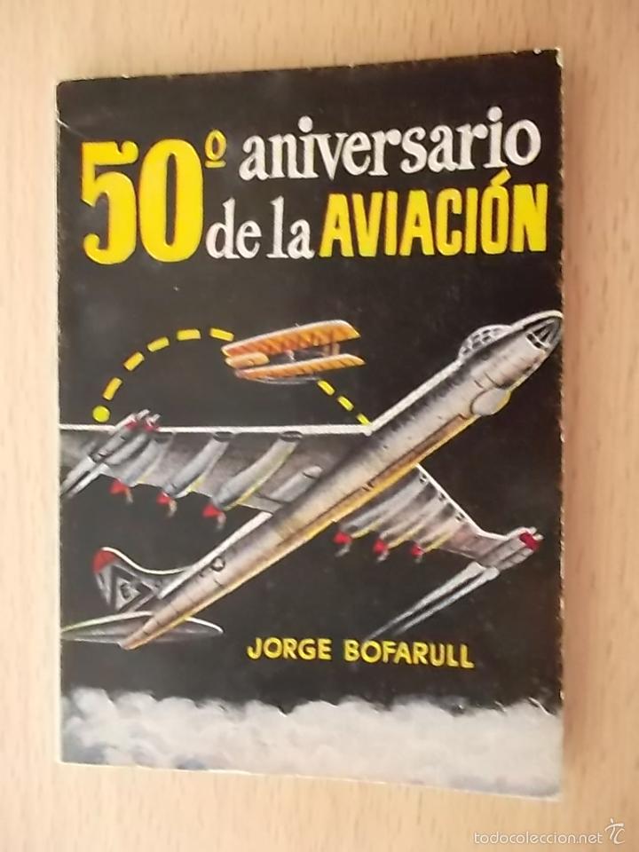 Old books: ENCICLOPEDIA PULGA N&ordm; 204 - 50&ordm; ANIVERSARIO DE LA AVIACI&Oacute;N