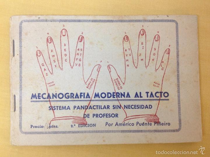 Livres anciens: MECANOGRAF&Iacute;A MODERNA AL TACTO .-Americo Puentes Pi&ntilde;eiro.-