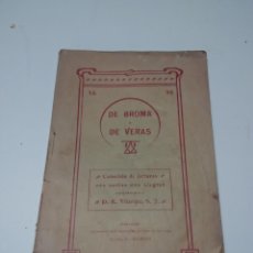 Libros antiguos: DE BROMAS Y DE VERAS. Lote 58207406