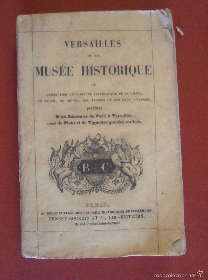 Old books: Versailles et son mus&eacute;e historique. Description complete et anecdotique de la ville,du palais..