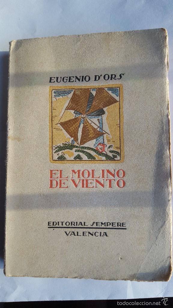 Libros antiguos: EL MOLINO DE VIENTO - EUGENIO DORS- PRIMERA EDICI&Oacute;N 1925 - Foto 1