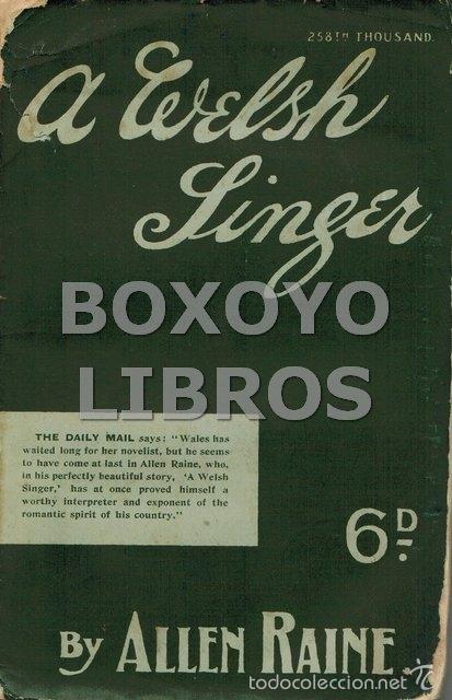 Libros antiguos: RAINE, Allen. A welsh singer - Foto 1