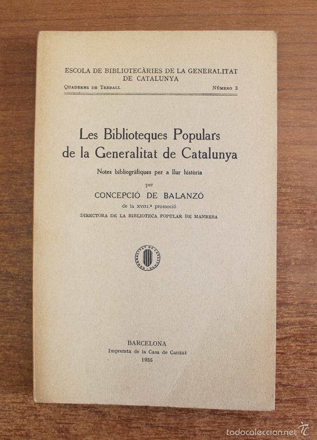 Antiquarische B&uuml;cher: LES BIBLIOTEQUES POPULARS DE LA GENERALITAT DE CATALUNYA. BALANZ&Oacute;, CONCEPCI&Oacute; DE. 1935.