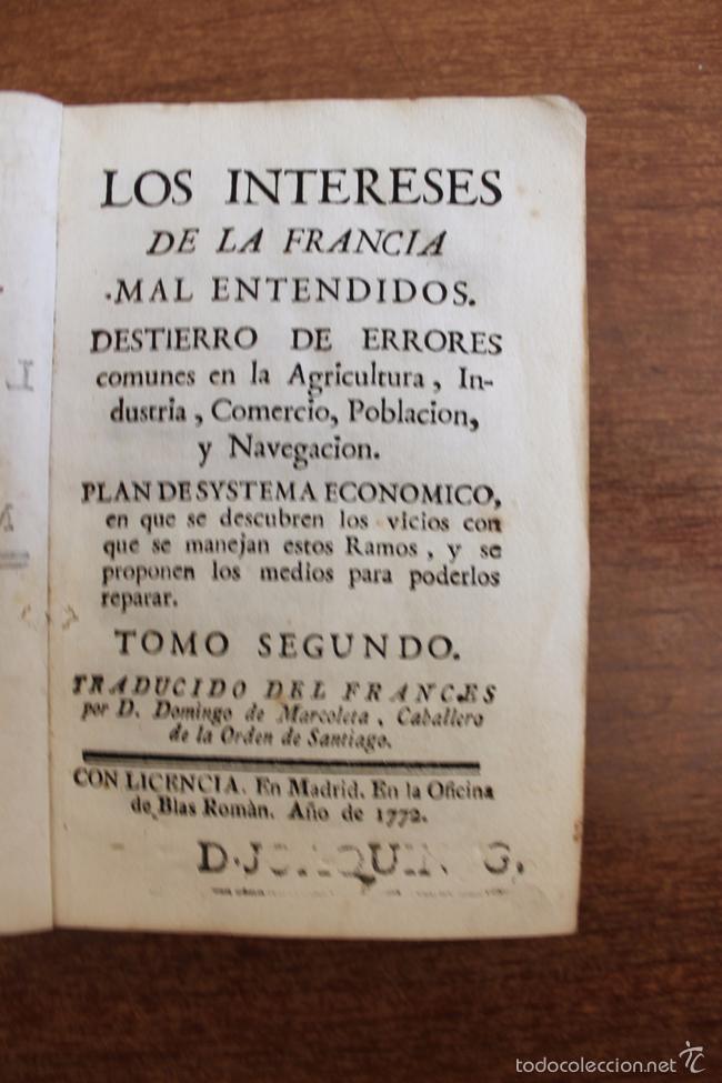 Antiquarische B&uuml;cher: LOS INTERESES DE LA FRANCIA MAL ENTENDIDOS. DESTIERRO DE ERRORES COMUNES... TOMO SEGUNDO. 1772.