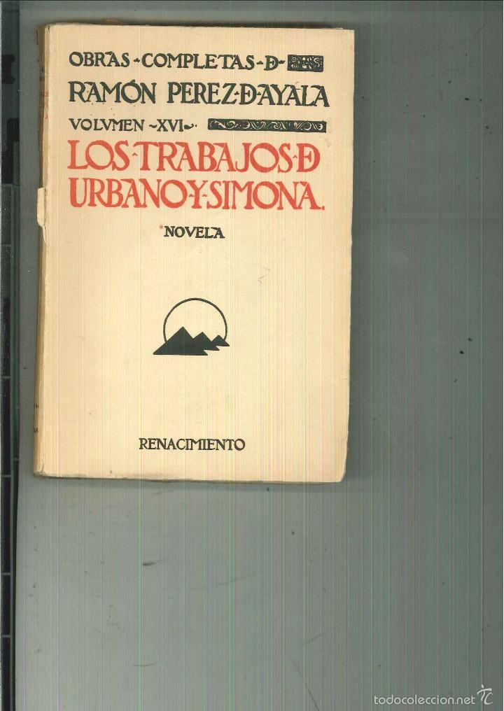 Libros antiguos: LOS TRABAJOS DE URBANO Y SIMONA. Ram&oacute;n P&eacute;rez de Ayala - Foto 1