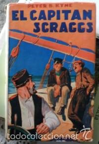 Libros antiguos: El Capit&aacute;n Scraggs, Peter B. Kyne - Foto 1