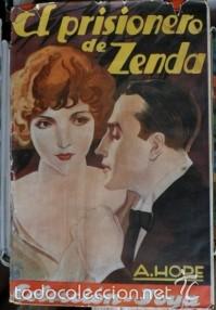 Libros antiguos: El prisionero de Zena, A. Hope - Foto 1