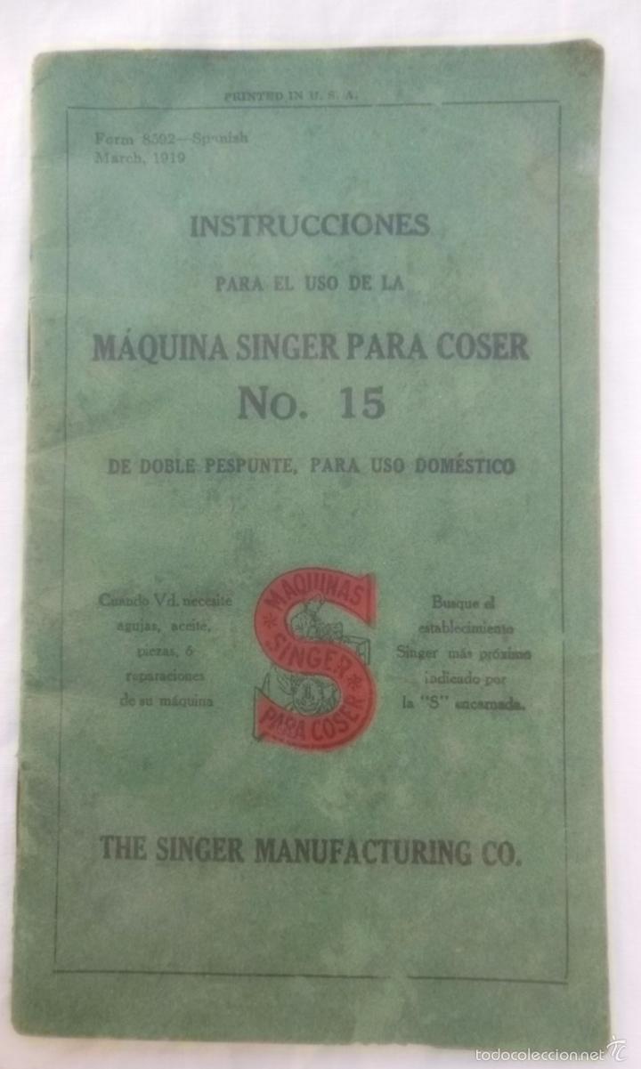 Antiquarische B&uuml;cher: INSTRUCCIONES PARA EL USO DE LA M&Aacute;QUINA SINGER PARA COSER No. 15. 1919